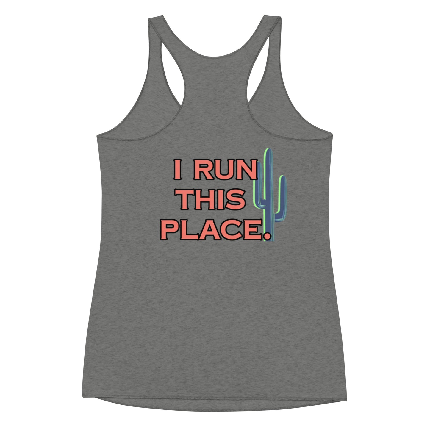I Run This Place Women's Racerback Tank